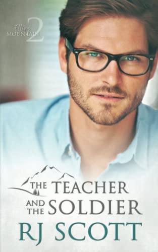 The Teacher and the Soldier (Ellery Mountain, Band 2) von Love Lane Books Ltd