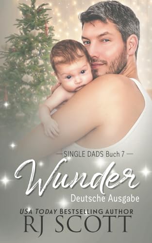Wunder (Single Dads - Deutsche Ausgabe, Band 7) von Love Lane Books Ltd