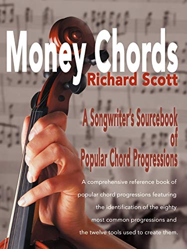 Money Chords: A Songwriter's Sourcebook of Popular Chord Progressions von Writers Club Press