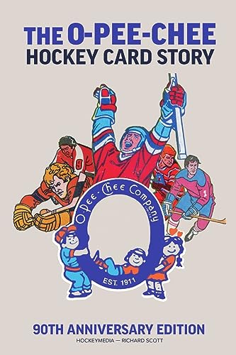 The O-Pee-Chee Hockey Card Story: 90th Anniversary Edition von Blurb