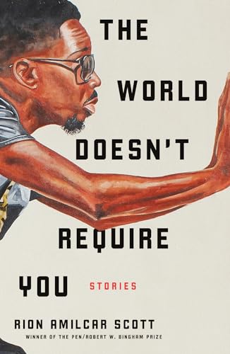 The World Doesn't Require You: Stories The World Doesn't Require You: Stories von LIVERIGHT