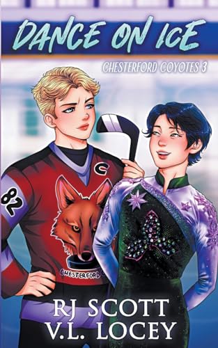 Dance on Ice (Chesterford Coyotes, Band 3)
