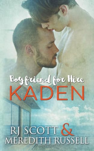 Kaden (Boyfriend for Hire, Band 2) von Love Lane Books Ltd