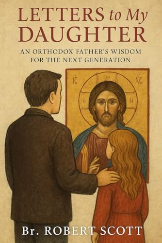 Letters to My Daughter: An Orthodox Father’s Wisdom for the Next Generation von Independently published