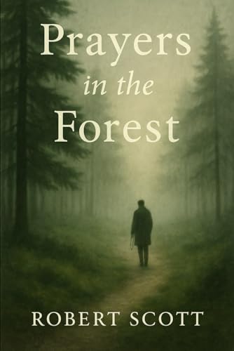 Prayers in the forest von Independently published