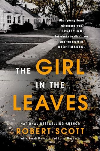 The Girl in the Leaves (Berkley True Crime) von BERKLEY