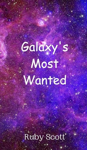 Galaxy's Most Wanted Galaxy's Most Wanted von Creative Arts Management OÜ