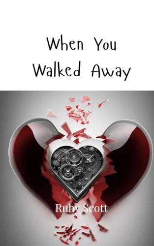 When You Walked Away When You Walked Away von Creative Arts Management OÜ