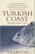 Turkish Coast (Through Writers' Eyes)