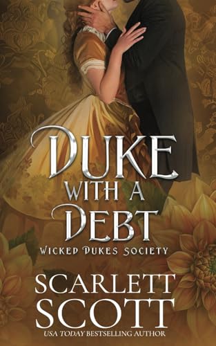 Duke with a Debt (Wicked Dukes Society, Band 2) von Independently published