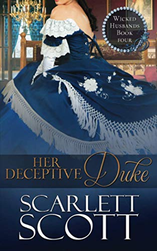 Her Deceptive Duke (Wicked Husbands, Band 4)