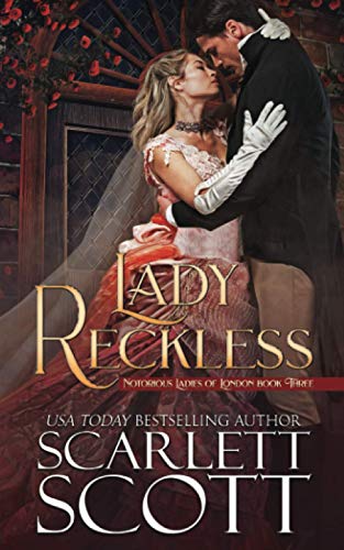 Lady Reckless (Notorious Ladies of London, Band 3)