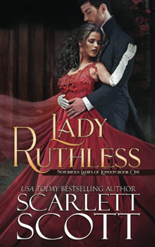 Lady Ruthless (Notorious Ladies of London, Band 1) von Independently published