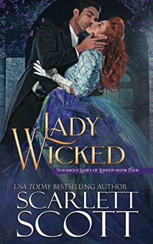 Lady Wicked (Notorious Ladies of London, Band 4) von Independently published