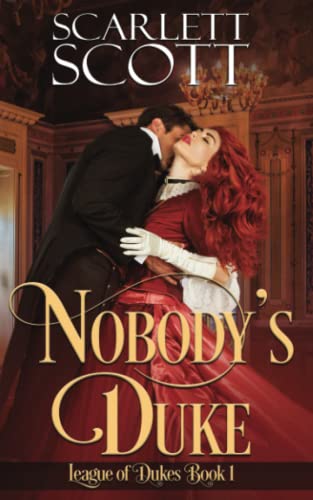 Nobody's Duke (League of Dukes, Band 1) von Independently published