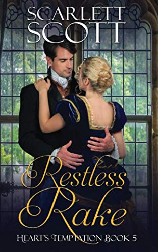 Restless Rake (Heart's Temptation, Band 5) von CreateSpace Independent Publishing Platform