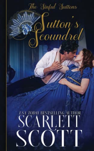 Sutton's Scoundrel (The Sinful Suttons, Band 5) von Independently published