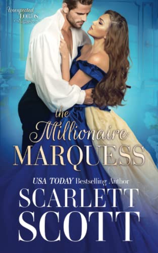 The Millionaire Marquess (Unexpected Lords, Band 3) von Independently published