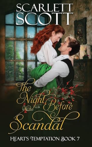 The Night Before Scandal (Heart's Temptation, Band 7)