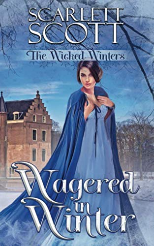 Wagered in Winter (The Wicked Winters, Band 5)