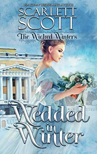 Wedded in Winter (The Wicked Winters, Band 2)