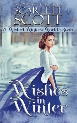 Wishes in Winter: A Wicked Winters World Book (The Wicked Winters) Wishes in Winter: A Wicked Winters World Book (The Wicked Winters)