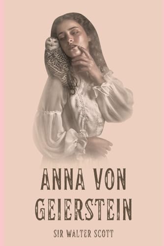 Anna von Geierstein Anna von Geierstein