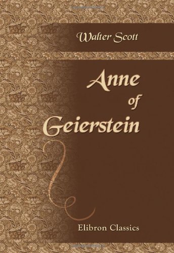Anne of Geierstein von Adamant Media Corporation
