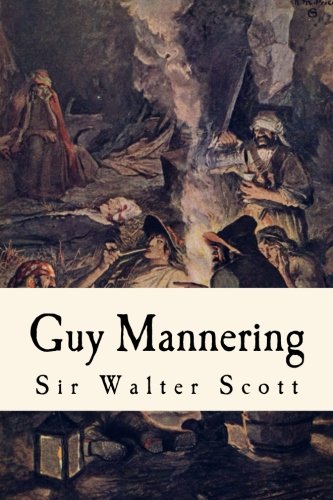 Guy Mannering: Or The Astologer