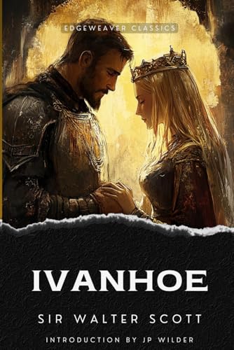 Ivanhoe (Annotated Version) von Edge Weaver LLC