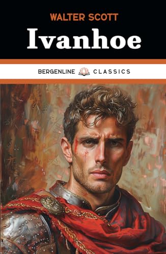 Ivanhoe: An Adventure Novel Set in Middle Ages Ivanhoe: An Adventure Novel Set in Middle Ages von Independently published