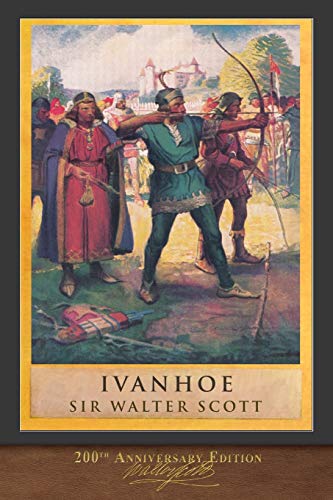 Ivanhoe: Illustrated 200th Anniversary Edition von Miravista Interactive