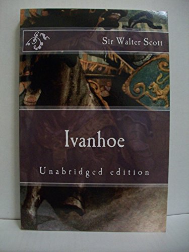 Ivanhoe: Unabridged edition (Immortal Classics)