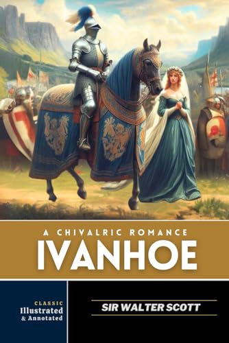 Ivanhoe: with original illustrations - annotated Ivanhoe: with original illustrations - annotated von Independently published