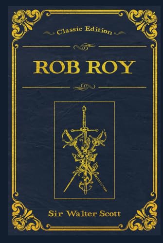 Rob Roy: With original illustrations - annotated von Independently published
