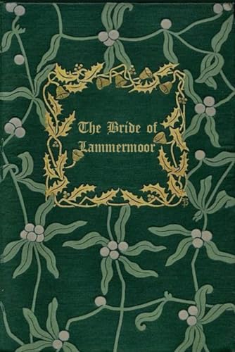 THE BRIDE OF LAMMERMOOR: With original illustrations - annotated THE BRIDE OF LAMMERMOOR: With original illustrations - annotated von Independently published