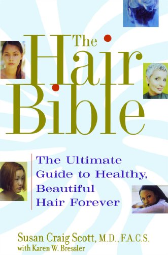 The Hair Bible: The Ultimate Guide to Healthy, Beautiful Hair Forever von Atria Books