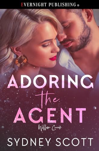 Adoring the Agent (Willow Creek, Band 2) von Evernight Publishing