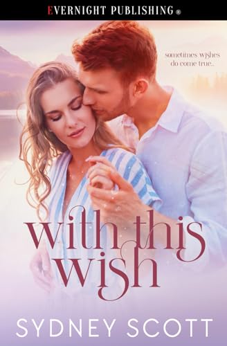 With This Wish (Starlight Lake, Band 1) von Evernight Publishing