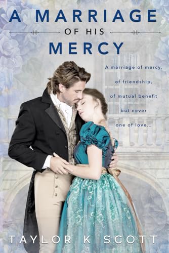 A Marriage of His Mercy (The Marriage Series, Band 3) von Independently published