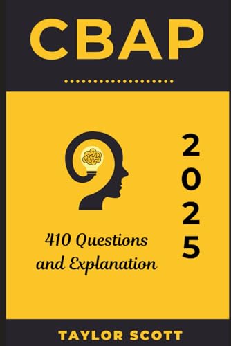 CBAP 2025: 410 Questions and Explanation von Independently published