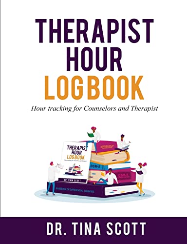 Therapist Hour Logbook: Hour Tracking for Counselors and Therapist von Lulu