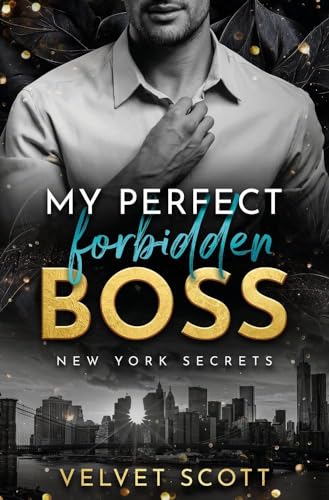 My perfect forbidden Boss: NEW YORK SECRETS