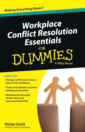 Workplace Conflict Resolution Essentials For Dummies