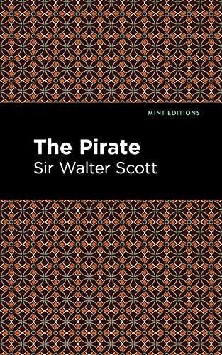 The Pirate (Mint Editions (Historical Fiction)) von Mint Editions