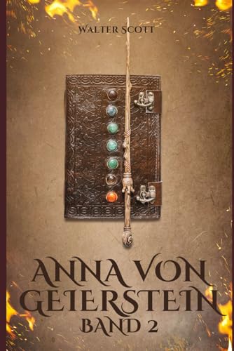 Anna von Geierstein: Band 2 von Independently published
