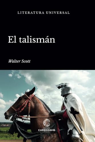 El talismán (Literatura universal) von Century Carroggio