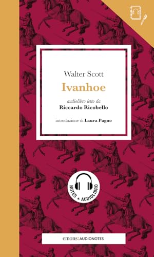 Ivanhoe letto da Riccardo Ricobello. Quaderno. Con audiolibro (Audionotes) von Emons Edizioni