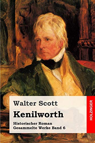 Kenilworth: Historischer Roman von Independently Published