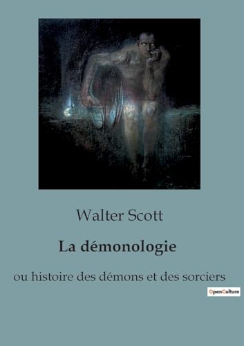 La démonologie: ou histoire des démons et des sorciers von SHS Éditions